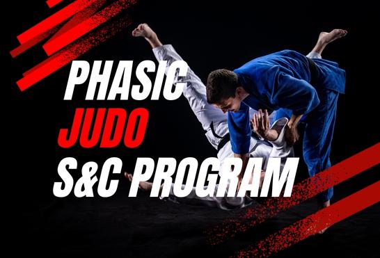 Phasic Judo S&C